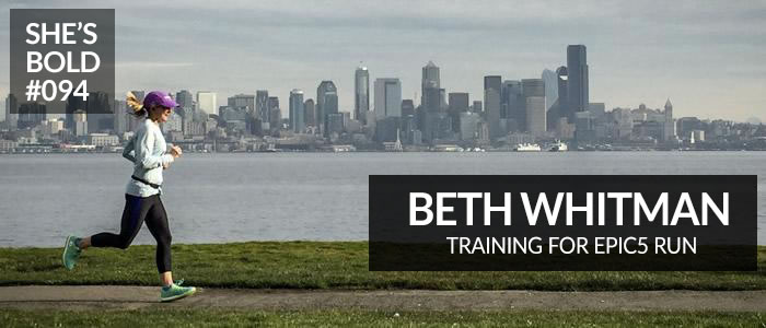 https://shesboldpodcast.com/wp-content/uploads/2019/06/Beth-Whitman-Epic5-Run.jpg